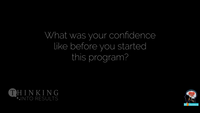 Q2-What was your confidence like before you started TIR.mp4