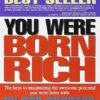 You Were Born Rich