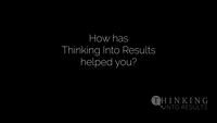 Question about how Thinking Into Results has helped, with logo in bottom right corner.